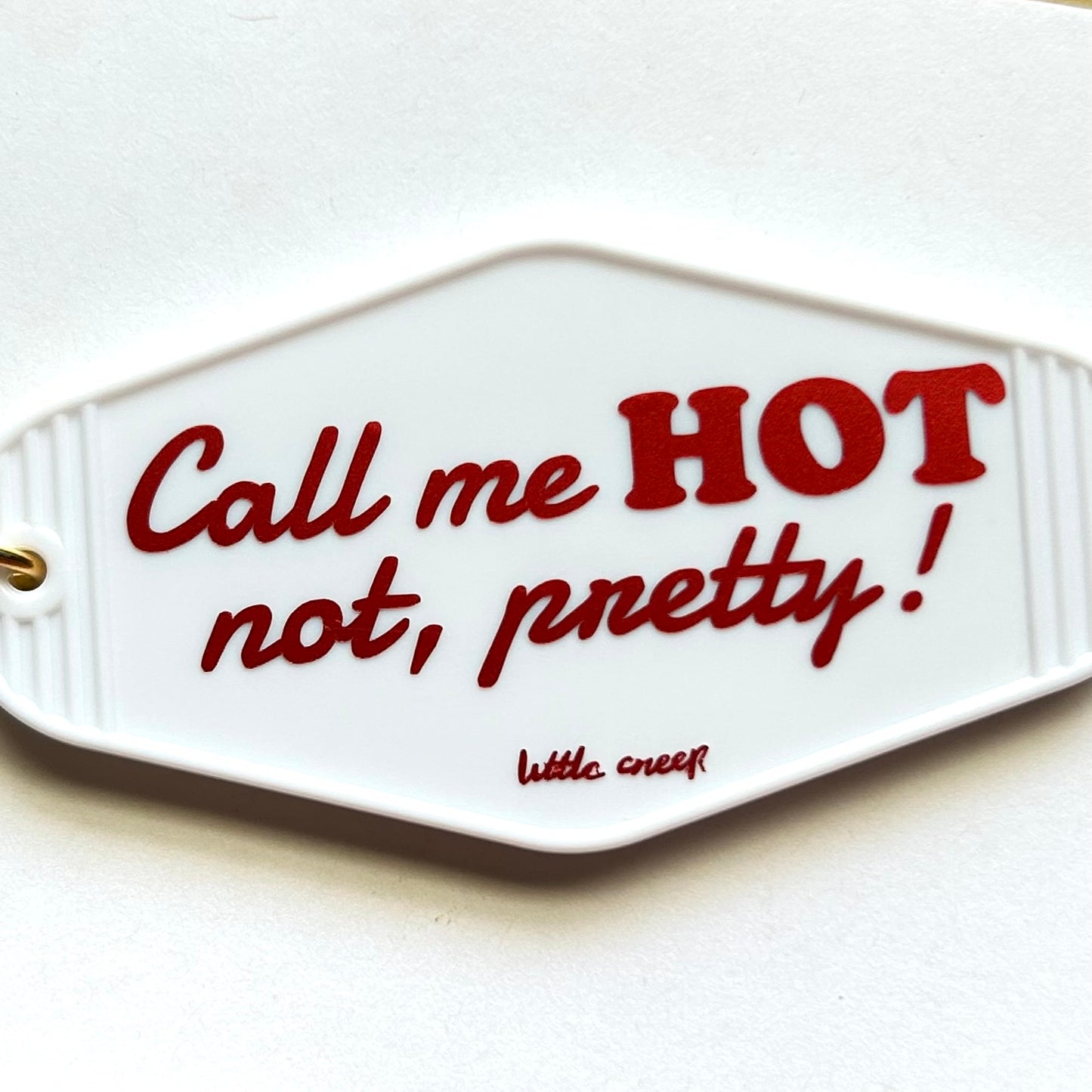 Hot To Go Keychain