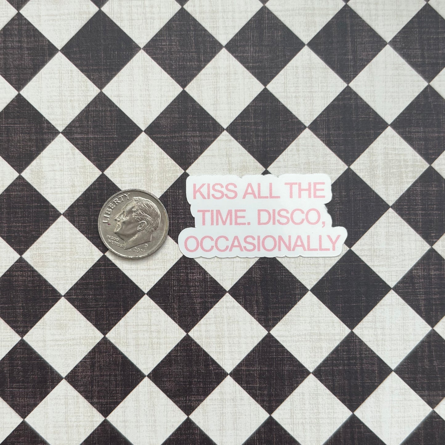 "Kiss All The Time" Sticker (2 pack)